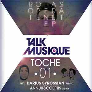 Toche - Rotas Tenet Opera EP
