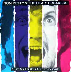 Tom Petty & The Heartbreakers - Let Me Up (I've Had Enough)