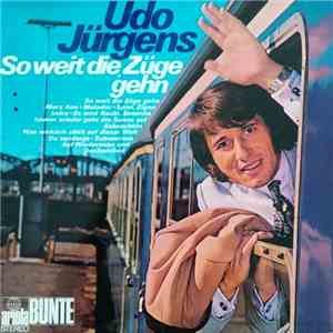 Udo Jürgens - So Weit Die Züge Gehn