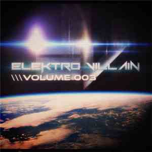 Various - Elektro Villain: Volume 003