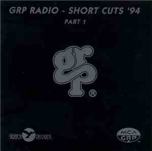 Various - GRP Radio-Short Cuts '94 Part 1