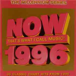 Various - Now That's What I Call Music! 1996: The Millennium Series