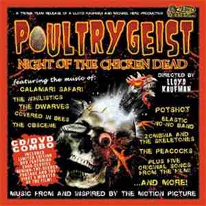 Various - Poultrygeist: Night Of The Chicken Dead