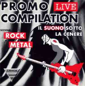 Various - Promo Live Compilation. Il Suono Sotto La Cenere
