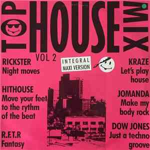 Various - Top House Mix Vol.2 (Integral Maxi Versions)