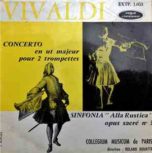 Vivaldi, Collegium Musicum De Paris , Direction: Roland Douatte - Concerto  ...