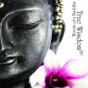 Words Of A Buddha - True Wisdom EP