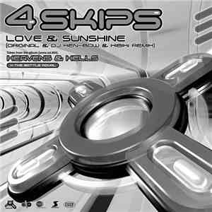 4 Skips - Love & Sunshine