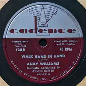 Andy Williams - Walk Hand In Hand / Not Anymore