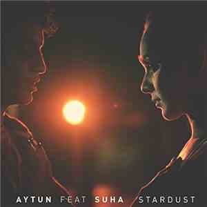 AYTUN feat. Süha - Stardust