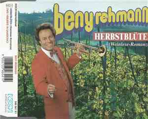 Beny Rehmann - Herbstblüten (Weinlese-Romanze)