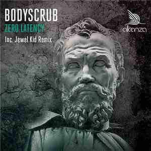 Bodyscrub - Zero Latency