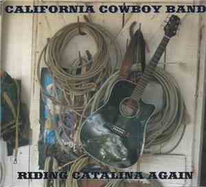 California Cowboy Band - Riding Catalina Again