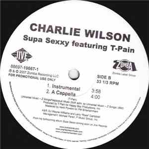 Charlie Wilson Featuring T-Pain - Supa Sexxy