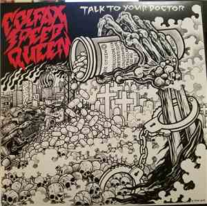 Colfax Speed Queen - Talk to your Doctor