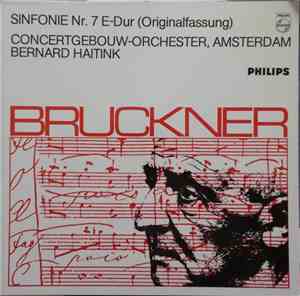 Concertgebouw Orchestra Amsterdam, Bernard Haitink - Sinfonie Nr. 7 E-dur ( ...