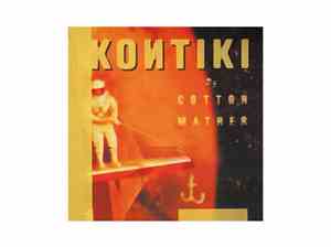 Cotton Mather - Kontiki