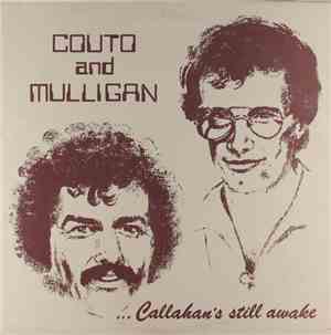 Couto And Mulligan - ...Callahan's Still Awake