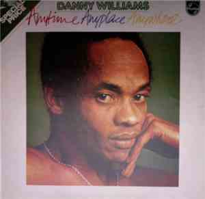 Danny Williams - Anytime Anyplace Anywhere