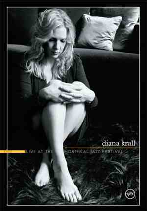 Diana Krall -  Live At The Montreal Jazz Festival