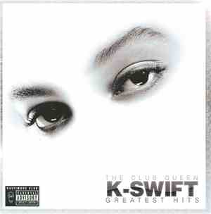 Dj K-Swift  - Jumpoff Greatest Hits:  The Club Queen DJ K-Swift