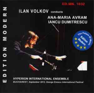 Dumitrescu / Avram / Volkov / Hyperion - Ilan Volkov Conducts Ana-Maria Avram · Iancu Dumitrescu