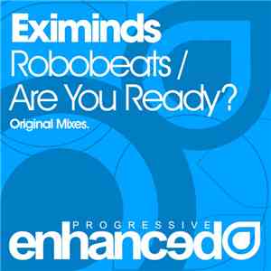 Eximinds - Robobeats / Are You Ready?