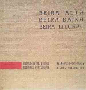 Fernando Lopes-Graça, Michel Giacometti - Beira Alta - Beira Baixa - Beira  ...