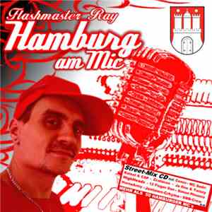 Flashmaster Ray - Hamburg Am Mic / Mix CD