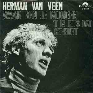 Herman van Veen - Waar Ben Je Morgen