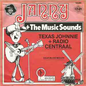Janny + The Music Sounds - Texas Johnnie + Radio Centraal