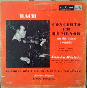 Jascha Heifetz - Bach: Concêrto Em Ré Menor, Beethoven: Sonata n.5, em Fá,  ...