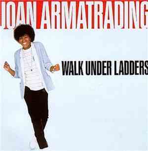 Joan Armatrading - Walk Under Ladders