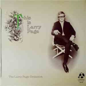 Larry Page Orchestra - This Is Larry Page