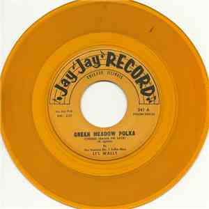 Lil' Wally - Green Meadow Polka / Sad Without You