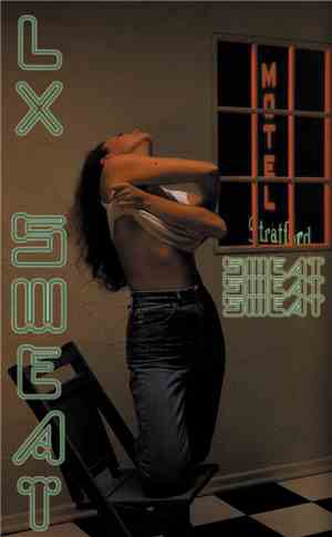 LX Sweat - Sweat Sweat Sweat