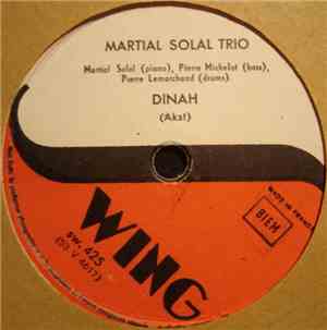 Martial Solal Trio - Dinah / La Chaloupée