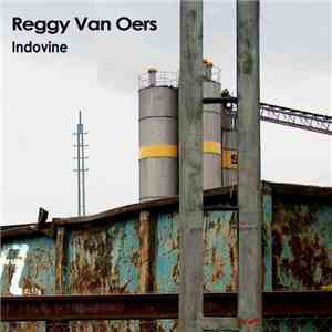 Reggy Van Oers - Indovine