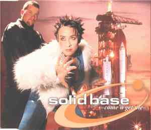 Solid Base - Come'n Get Me