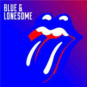 The Rolling Stones - Blue & Lonesome