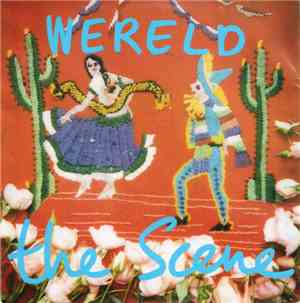 The Scene  - Wereld