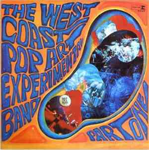 The West Coast Pop Art Experimental Band - Part One