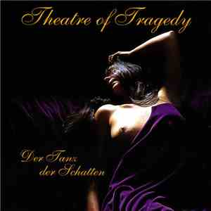 Theatre Of Tragedy - Der Tanz Der Schatten