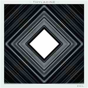 Thylacine  - Exil