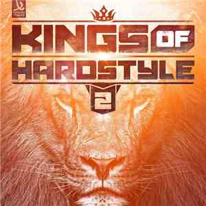 Various - Kings Of Hardstyle Vol 2