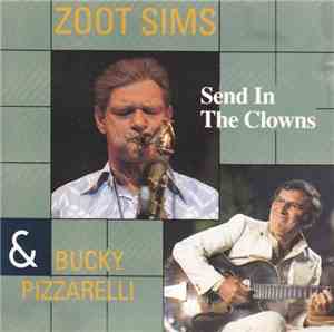 Zoot Sims & Bucky Pizzarelli - Send In The Clowns