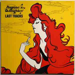 Anyone's Daughter - Last Tracks