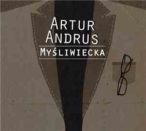 Artur Andrus - Myśliwiecka