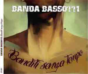 Banda Bassotti - Banditi Senza Tempo