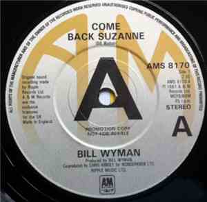 Bill Wyman - Come Back Suzanne